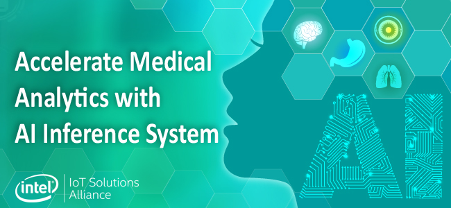 Accelerate medical analytics with AI inference system
